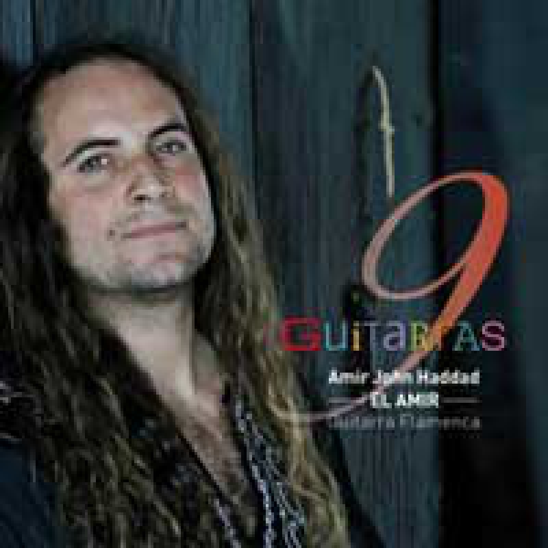 Amir John Haddad, 9 Guitarras